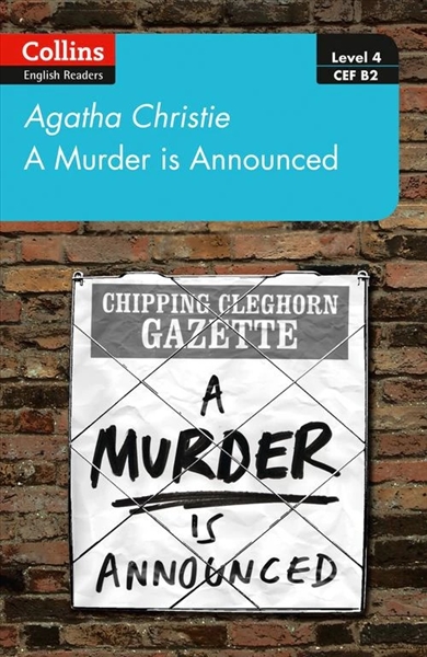 Collins English Readers Level 4: A Murder is Announced