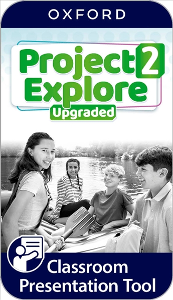 Project Explore Upgraded 2 Workbook Presentation Tools **ONLINE ACCESS CODE ONLY**