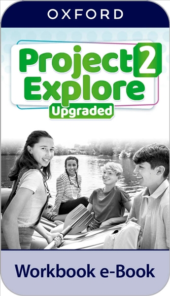 Project Explore Upgraded 2 Workbook eBook **ONLINE ACCESS CODE ONLY**