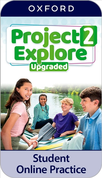 Project Explore Upgraded 2 Student's Online Practice **ONLINE ACCESS CODE ONLY**