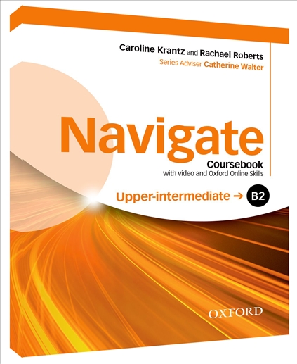 Oxford navigate pre intermediate. Navigate Upper Intermediate. Учебник Upper Intermediate Oxford. Navigate учебник. Navigate b1