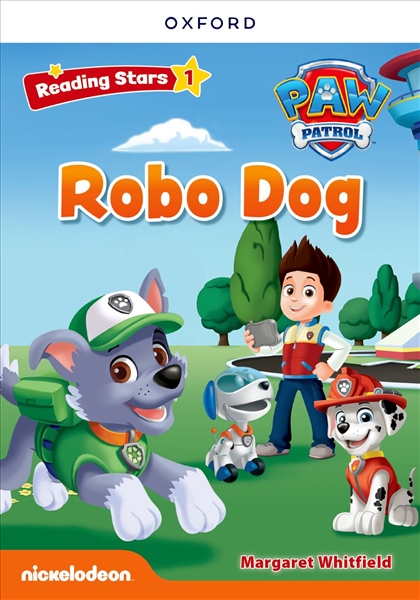 Reading Stars 1: Paw Patrol Robo Dog