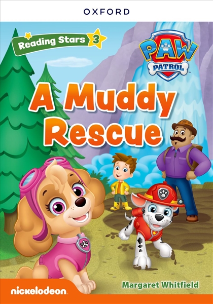 Reading Stars 3: Paw Patrol Muddy Rescue