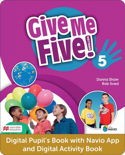 Give Me Five! 5 Pupil's *DIGITAL*  Student's and Activity book and App **ONLINE ACCESS CODE ONLY** (15 Month Licence)