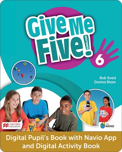 Give Me Five! 6 Pupil's *DIGITAL*  Student's and Activity book and App **ONLINE ACCESS CODE ONLY** (15 Month Licence)