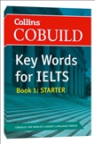 Collins COBUILD Key Words for IELTS: Book 1 Starter