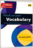 Work on your Vocabulary A2 Pre-intermediate Book