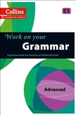 Work on your Grammar C1 Advanced Book