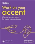 Collins Work on Your Accent Book with Online Video and Audio (Revised)