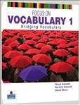 Focus on Vocabulary 1 Bridging Vocabulary Second Edition