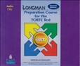 Longman Preparation Course for The TOEFL Test with Audio CDs