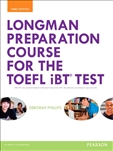 Longman Preparation Course for the TOEFL iBT Test, with...