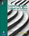 Learn to Listen, Listen to Learn 1 Student's Book Third Edition