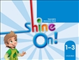 Shine On! 1-3 Teacher's Resource Pack