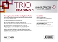 Trio Reading 1 Online Practice Teacher's Digital Access Code Card