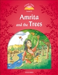 Classic Tales Second Edition Level 2: Amrita and the...