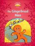 Classic Tales Second Edition Level 2: The Gingerbread...