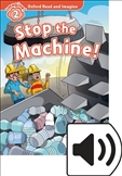 Oxford Read and Imagine Level 2: Stop the Machine Book with MP3 Audio