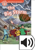 Oxford Read and Imagine Level 2: The Big Storm Book with MP3