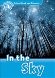 Oxford Read and Discover Level 1: In the Sky Book with MP3