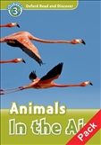 Oxford Read and Discover Level 3: Animals in the Air Book with MP3