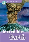 Oxford Read and Discover Level 4: Incredible Earth Book with MP3