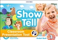 Show and Tell Level Second Edition 1 Student's...