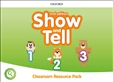 Show and Tell Level Second Edition 1 Classroom Resource Pack