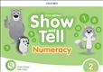 Show and Tell Level Second Edition 2 Numeracy Book