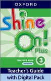 Shine On! 3 Plus Teacher's Book with Digital Pack