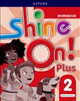 Shine On! 2 Plus Workbook