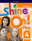 Shine On! 4 Plus Workbook