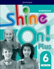 Shine On! 6 Plus Workbook