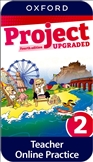 Project Fourth Edition (Upgraded) 2 Teacher's Online...