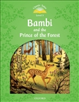 Classic Tales Second Edition Level 3: Bambi a Life in...