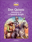 Classic Tales Second Edition Level 4: Don Quixote Book...