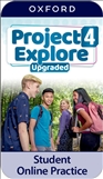 Project Explore Upgraded 4 Student's Online Practice...