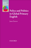 Policy and Politics in Global Primary English