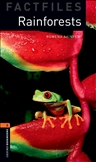 Oxford Bookworms Factfiles Level 2: Rainforests Book