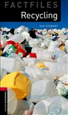 Oxford Bookworms Factfiles Level 3: Recycling Book