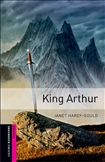 Oxford Bookworms Library Starter: King Arthur Book