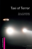 Oxford Bookworms Library Starter: Taxi of Terror Book