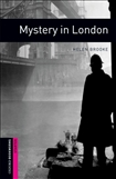 Oxford Bookworms Library Starter: Mystery in London Book