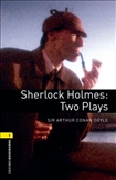 Oxford Bookworms Library Level 1: Sherlock Holmes: Two Plays Book