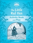 Classic Tales Second Edition Level 1: Little Red Hen...