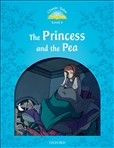 Classic Tales Second Edition Level 1: The Princess and the Pea