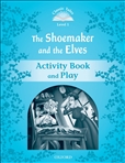 Classic Tales Second Edition Level 1: The Shoemaker and...