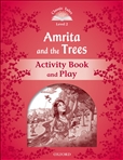 Classic Tales Second Edition Level 2: Amrita and the...