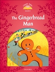 Classic Tales Second Edition Level 2: The Gingerbread Man