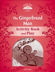 Classic Tales Second Edition Level 2: The Gingerbread...